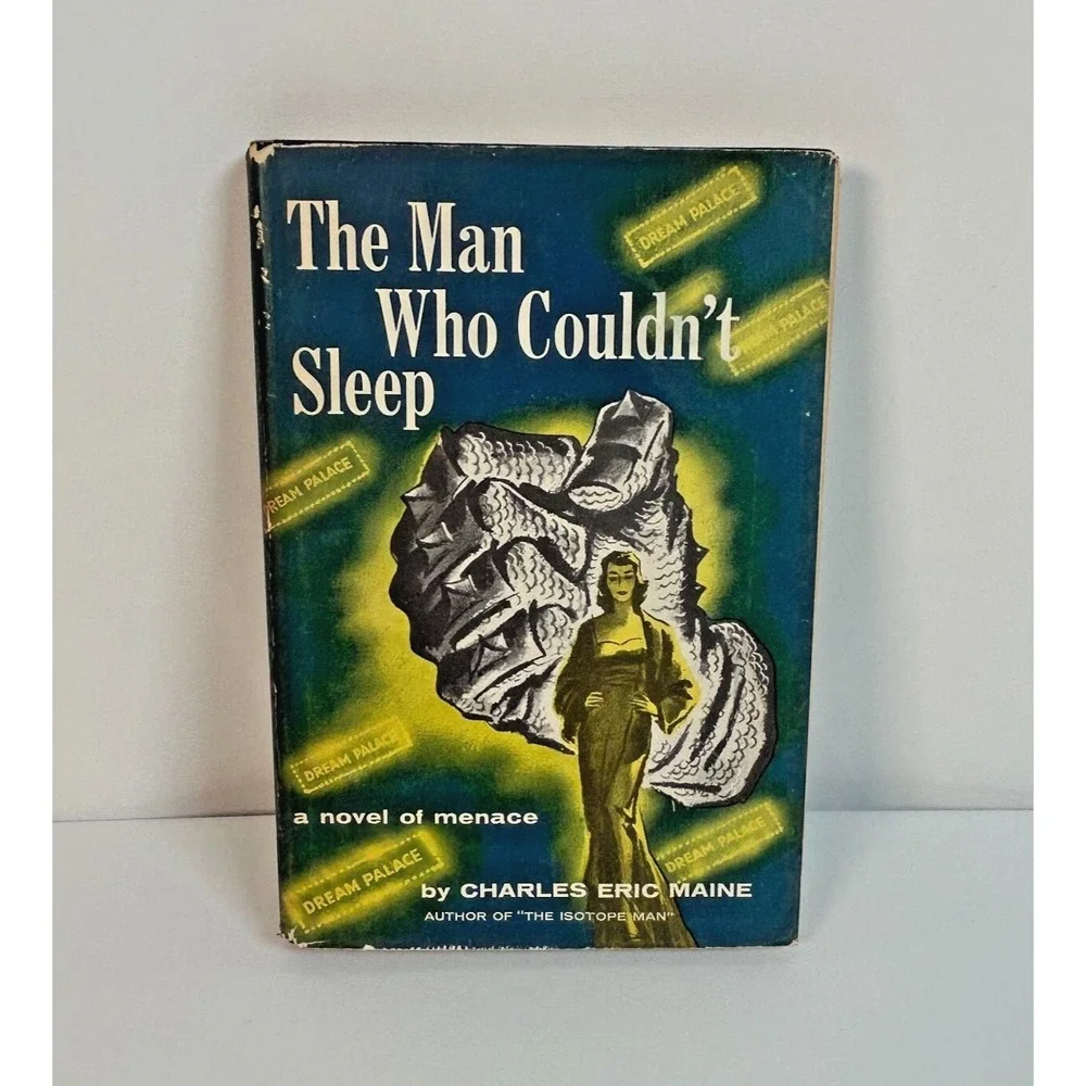 1956 The Man Who Couldn't Sleep Charles‎ Eric Maine Science Fiction Hardcover HC